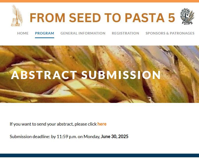 Wheat Initiative (@wheatinitiative) on Twitter photo 🚨 Final Call for Abstracts! 🚨
Deadline to submit your abstract for From Seed to Pasta 5 is June 30, 2025.
Join us in Bari, Italy, September 24–27, to contribute to the discussions on sustainable durum wheat research.
🔗 Submit your abstract here: fromseedtopasta.com/abstract-submi… 
#FSTP5 🚨 Final Call for Abstracts! 🚨
Deadline to submit your abstract for From Seed to Pasta 5 is June 30, 2025.
Join us in Bari, Italy, September 24–27, to contribute to the discussions on sustainable durum wheat research.
🔗 Submit your abstract here: fromseedtopasta.com/abstract-submi… 
#FSTP5