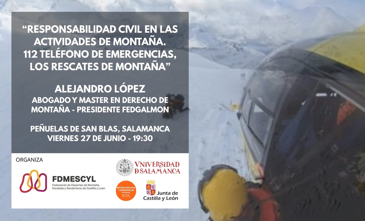 El 27 de junio Alejandro López, abogado y master en derecho de montaña y presidente de la <a href="/fgdemontana/">Federación Galega de Montañismo</a> también estará en #Salamanca con su charla para clubes sobre "Responsabilidad civil en las actividades de montaña. 112 teléfono de emergencias, Los rescates de montaña"  ⛰🚁📞