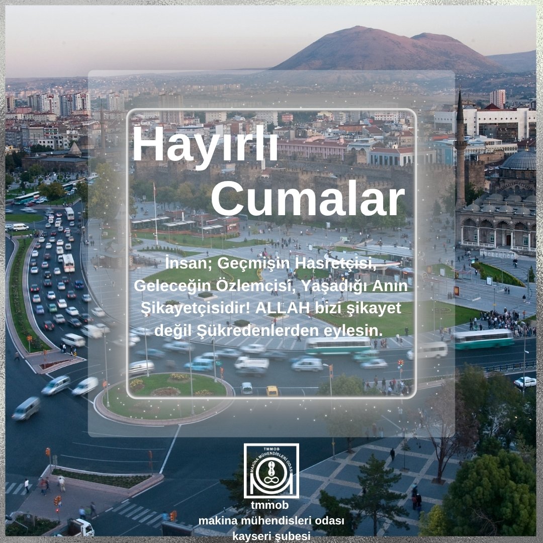 İnsan; Geçmişin Hasretçisi, Geleceğin Özlemcisi, Yaşadığı Anın Şikayetçisidir! ALLAH bizi şikayet değil Şükredenlerden eylesin.