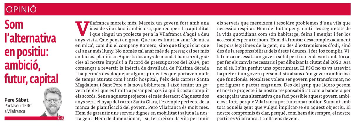 ERC Vilafranca (@ercvilafranca) on Twitter photo 📝Som l’alternativa en positiu: ambició, futur, capital.
Article de <a href="/PereSabat/">Pere Sàbat i Lluverol</a> aposant per un govern fort i amb projecte clar que pensi en gran i amb ambició de ciutat per transformar la Vilafranca dels propers anys.
L’alternativa en positiu al govern en minoria.
#Vilafranca 📝Som l’alternativa en positiu: ambició, futur, capital.
Article de <a href="/PereSabat/">Pere Sàbat i Lluverol</a> aposant per un govern fort i amb projecte clar que pensi en gran i amb ambició de ciutat per transformar la Vilafranca dels propers anys.
L’alternativa en positiu al govern en minoria.
#Vilafranca