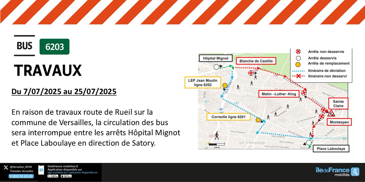 ⚠️#Perturbations #InfoTrafic L6203
🗓️Du 7/07/2025 au 25/07/2025
🚧Travaux Route de Rueil à Versailles
❌Arrêts Blanche de Castilles, Martin-Luther King; Saint Claire et Montespan
✅Arrêts LEP Jean Moulin (Ligne 6202) et Corneille (Ligne 6201)