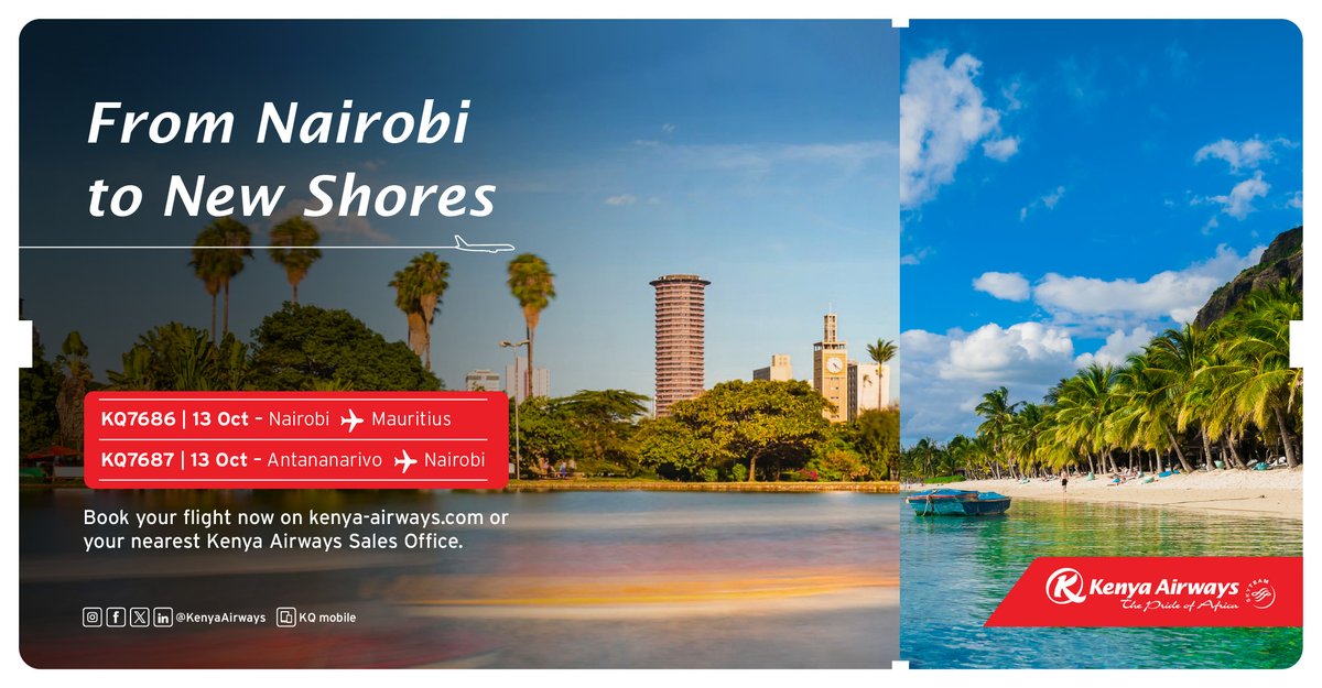 From Nairobi to New Shores! 🌊
For one day only—13th October 2025, enjoy expanded travel options with our special additional flights:
✈️ KQ7686: Nairobi to Mauritius
✈️ KQ7687: Antananarivo to Nairobi

Secure your seat now👉 ow.ly/6cMK50W3Vk7 | T&amp;Cs Apply