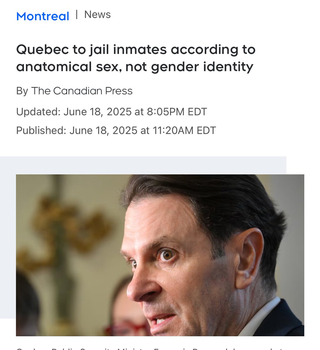 Diese Nachricht aus Kanada macht gerade die Runde und der erste Eindruck könnte sein, dass der Minister für öffentliche Sicherheit, François Bonnardel, die Gefängnisse für Frauen wiederherstellt und Männer in Männergefängnissen untergebracht werden… falsch gedacht:

Mit dem