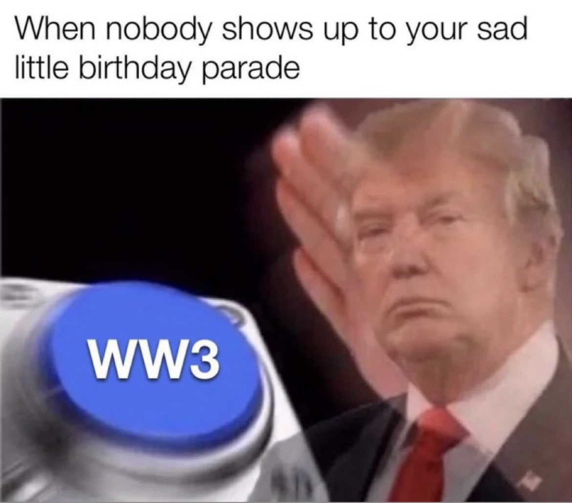 We ruined his dumb birthday parade so now he’s contemplating punishing all of us knowing he’ll hurt his MAGA base too.