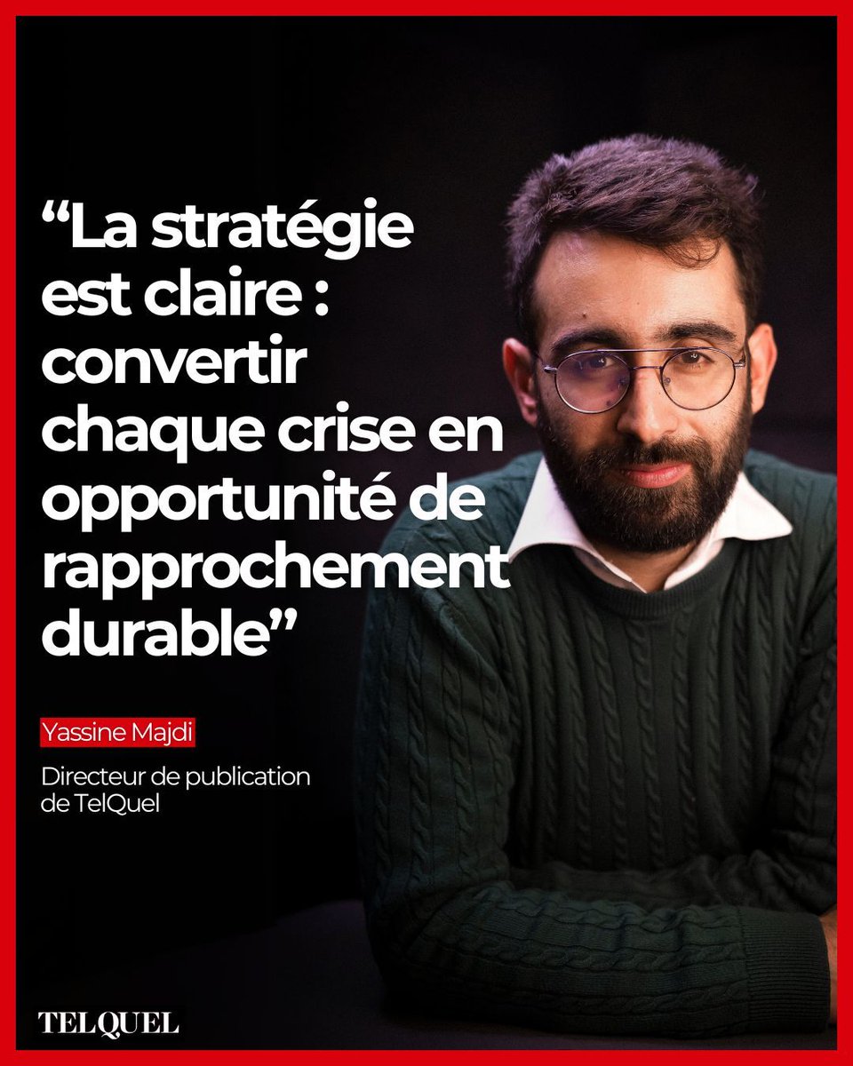 “La stratégie est claire : convertir chaque crise en opportunité de rapprochement durable” 

🔗 telquel.ma/2025/06/13/un-…