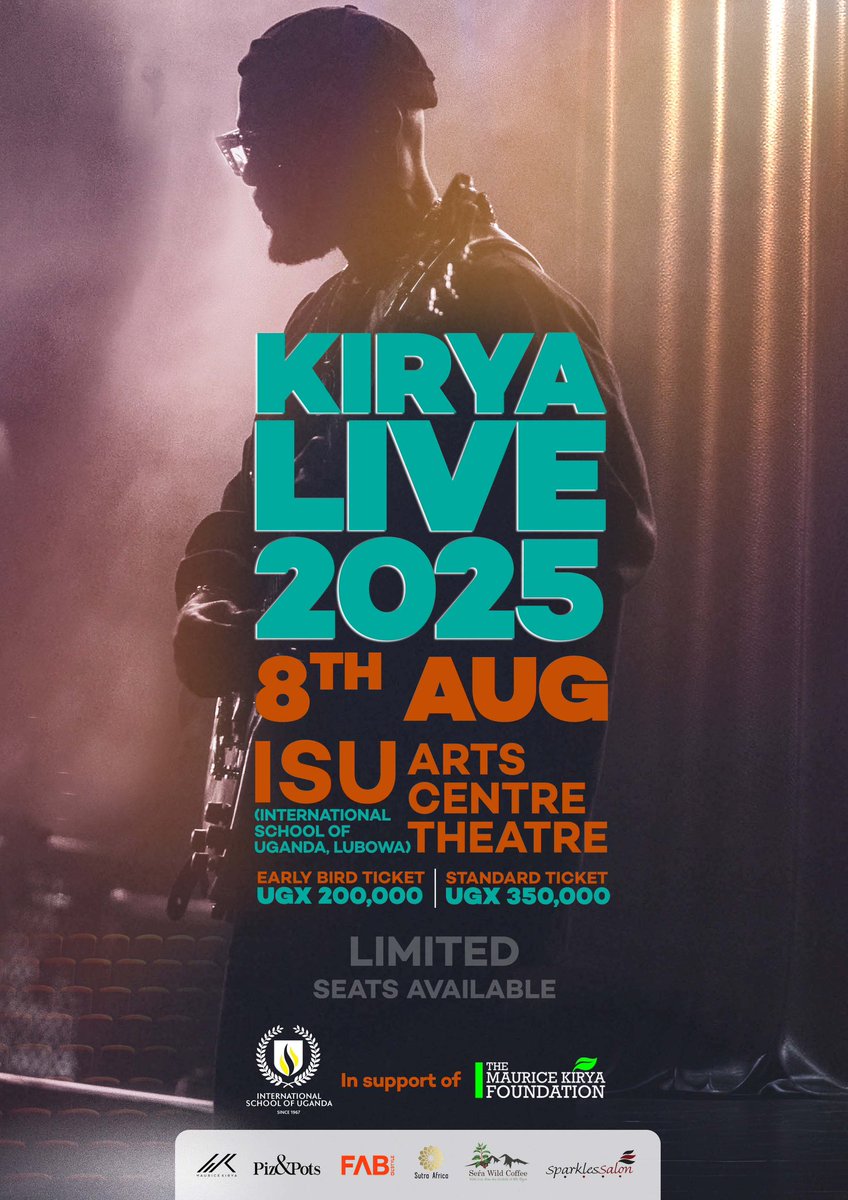 mauricekirya's tweet image. KIRYALIVE2025
8-AUG.
At A brand New venue for those that move different!
Venue: ISU ARTS CENTRE THEATRE, Lubowa.
That’s at The International School Of Uganda, Lubowa.
Part of the proceeds will go to @MauriceKiryaFnd that focuses on music literacy across Uganda.
Powered by…