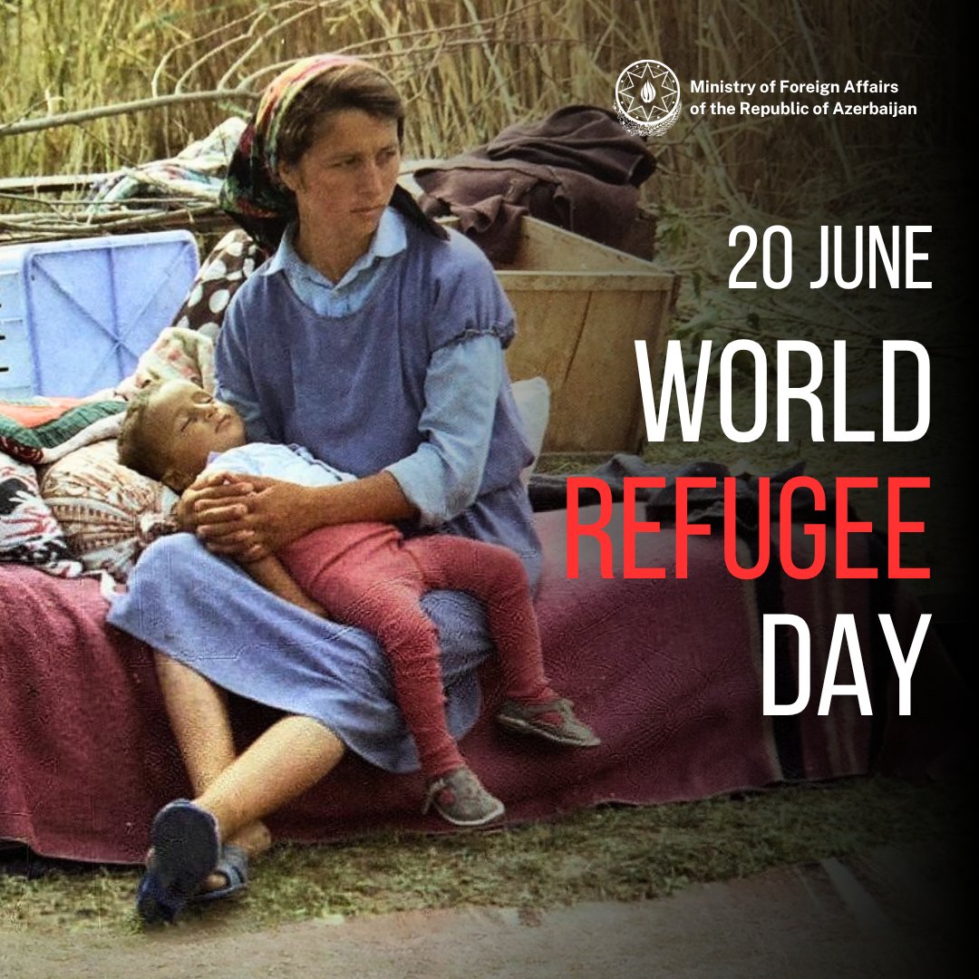On the occasion of World Refugee Day, we express solidarity with all forcibly displaced persons across the globe. 

#Azerbaijan, as a country that has experienced mass displacement of Azerbaijanis, remains committed to international efforts aimed at protecting the rights, safety,