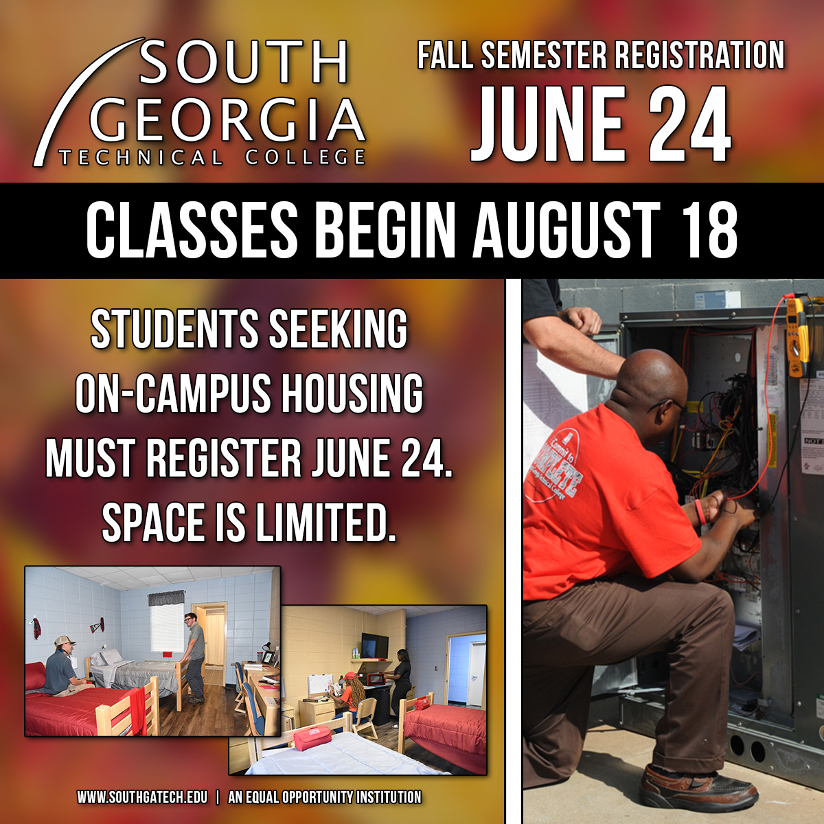 🚨 Fall registration is TUESDAY, June 24 at SGTC!
Planning to live on campus? You need to register that day.
Classes start August 18—get your spot before it’s gone!
More info: southgatech.edu
