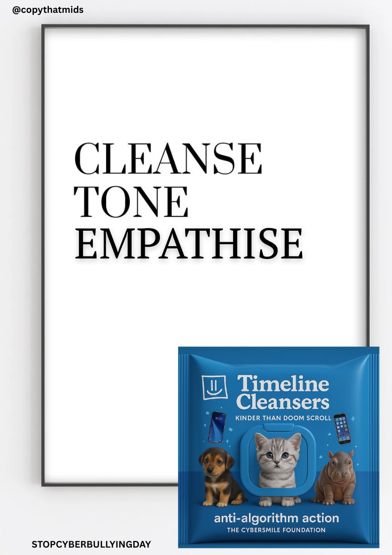 heather | copythat!midlandsltd. (@copythatmids) on Twitter photo One Minute Brief of the Day:
Create posters to advertise ‘Timeline Cleansers’ to defeat the doom-scroll and promote digital wellbeing this #StopCyberbullyingDay with
<a href="/CybersmileHQ/">The Cybersmile Foundation</a>
@ONEMINUTEBRIEFS One Minute Brief of the Day:
Create posters to advertise ‘Timeline Cleansers’ to defeat the doom-scroll and promote digital wellbeing this #StopCyberbullyingDay with
<a href="/CybersmileHQ/">The Cybersmile Foundation</a>
@ONEMINUTEBRIEFS