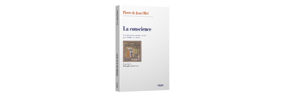 📚 [Parution] "La conscience" de Pierre de Jean Olivi. Traduction de Stève Bobillier et de Véronique Decaix, <a href="/Vrin_Librairie/">Librairie Vrin</a> , juin 2025.

👉 cutt.ly/nrW0ccVI

#conscience