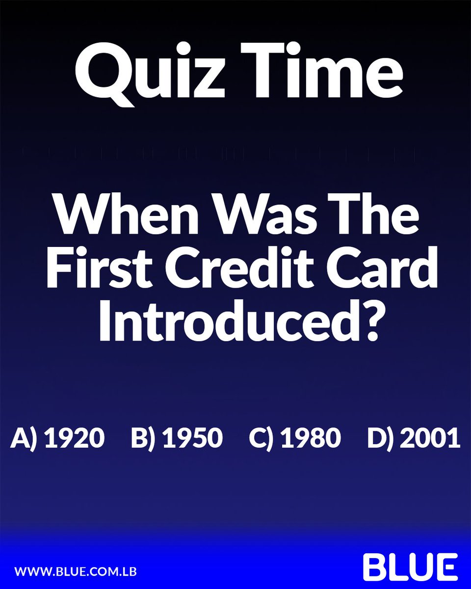 meddfiglobal's tweet image. 🎉 BLUE Quiz Time! 💙
When was the first credit card introduced?
A) 1920  B) 1950  C) 1980  D) 2001

Comment your guess below 👇
We’ll reveal the correct answer on Monday! ✅

#FintechFacts #BLUEQuiz #FunWithFinance #DigitalWallet #BLUEApp