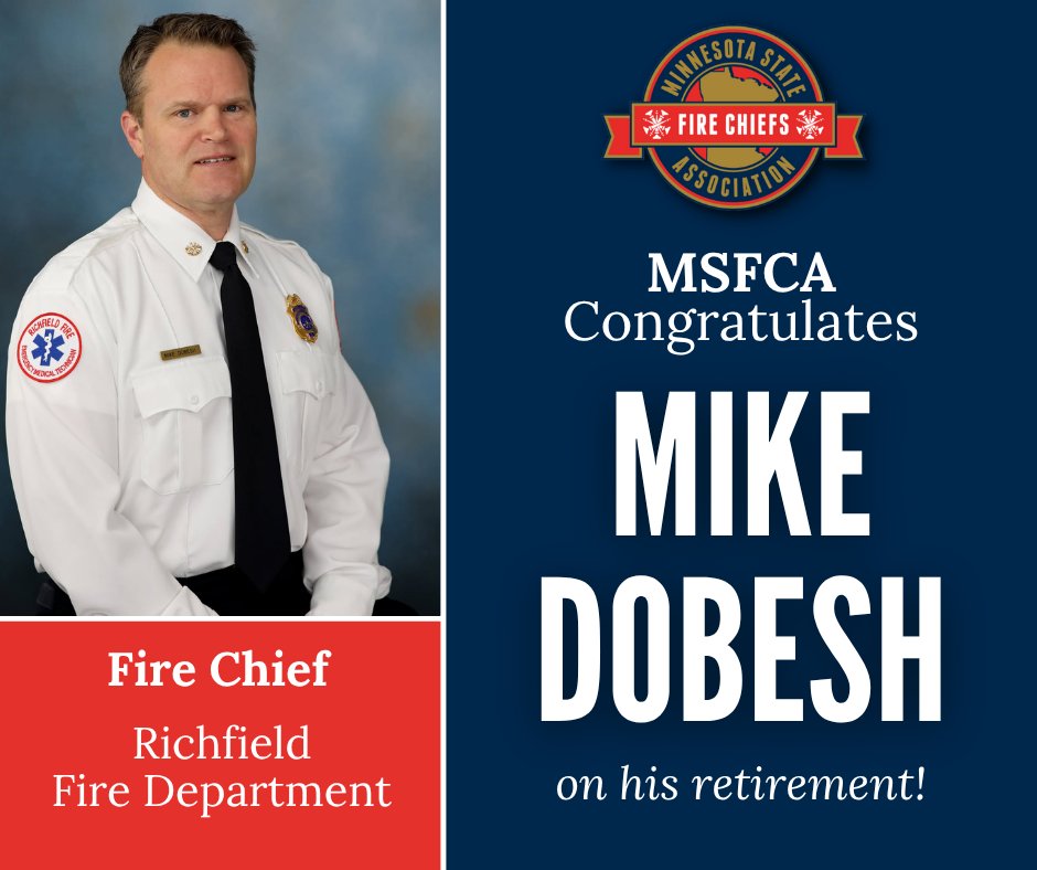 Congratulations to Fire Chief Mike Dobesh on his retirement from the Richfield Fire Department after 29 years in the fire service.

Thank you for your commitment and dedication to the Minnesota Fire Service!