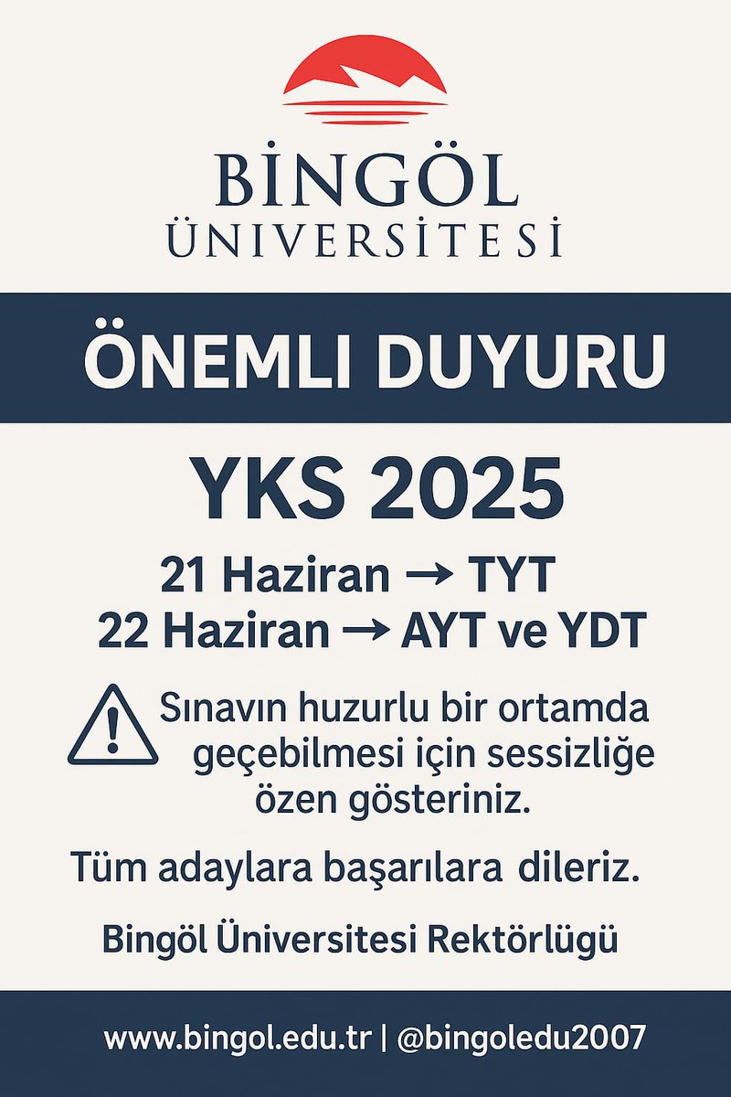 ÖNEMLİ DUYURU 📢

Sevgili Bingöl Halkı,
Binlerce gencimizin geleceği için ter dökeceği YKS 2025 sınavları 21-22 Haziran tarihlerinde yapılacak. Sınavların sağlıklı bir ortamda geçmesi adına gürültü yapılmaması ve çevresel duyarlılık gösterilmesi büyük önem taşımaktadır.

Tüm