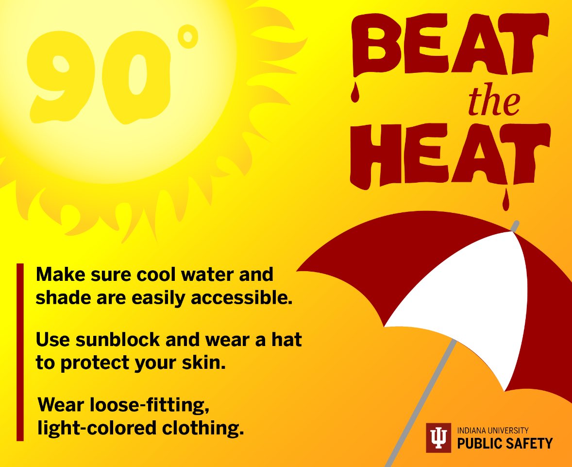 IUpolice's tweet image. Temperatures in the 90s = extra hydration, extra breaks, and extra shade! Don’t push it in the heat!