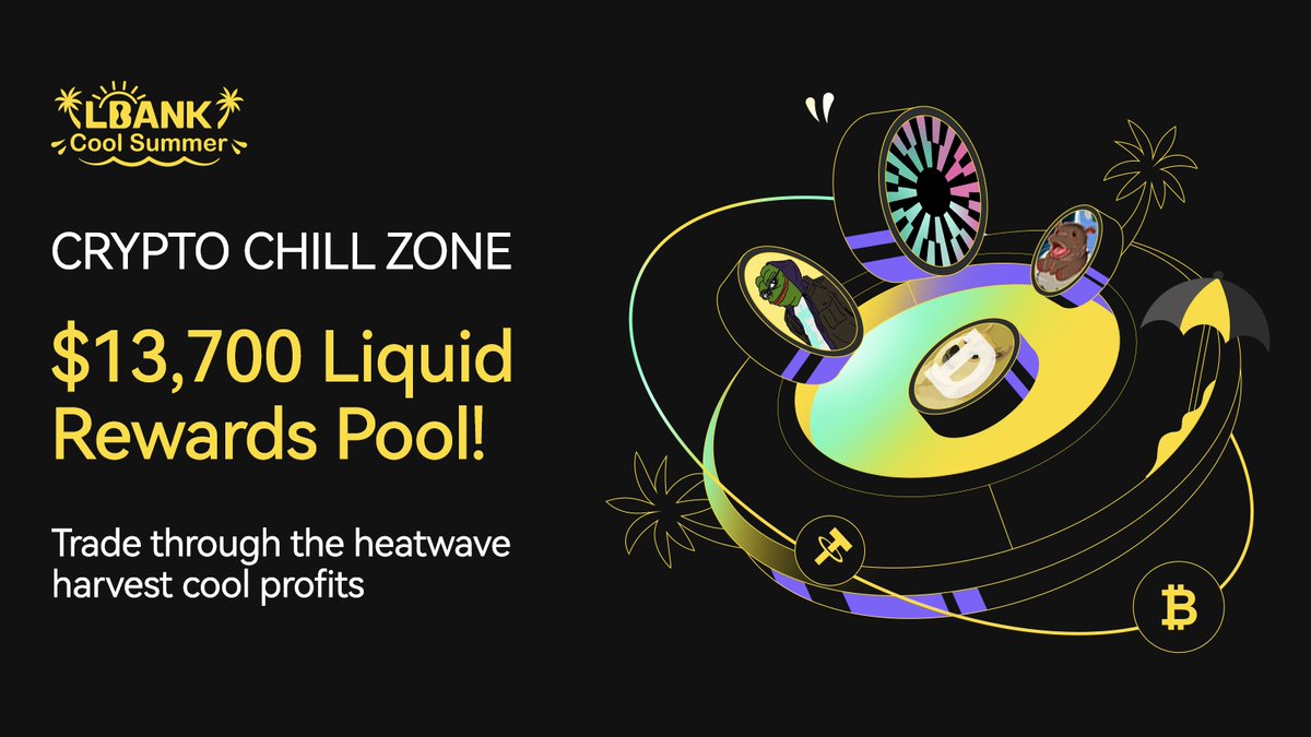 LBank_Exchange's tweet photo. LBank’s COOL SUMMER IS LIVE! 🏖️

$13,700 LIQUID REWARDS POOL is waiting! 💧

🌡️ Survive the #CryptoHeatwave → Harvest cool profits!
✅ Register, KYC, Spin & Win!
❄️ Freeze Futures → Boost +20%
🎯 Trade $3K+ → UNLOCK Spins!

Join the Chill Zone now ➡️ https://t.co/AK4j4YnyTa

#ChillEarn #LBankSummer