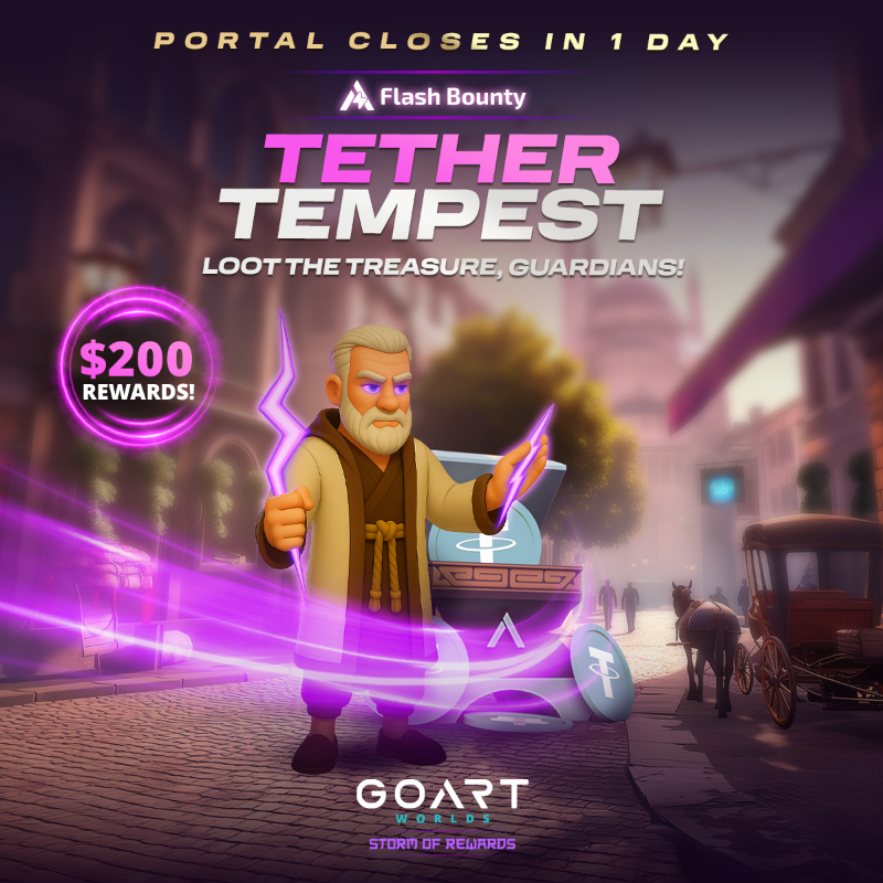 goartworlds's tweet photo. ⚡ TETHER TEMPEST is about to begin!
The countdown is on! Only minutes remain!
💰 200 $USDT in rewards await the boldest explorers who loot the portal before it seals.
📍 Ends in 1 day
🎯 Only the quickest 50 Guardians will emerge victorious.
#GoArtSeason1 #FlashBounty #Tether