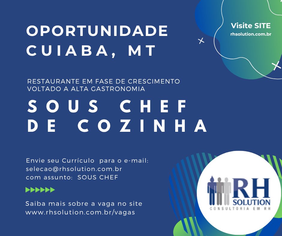 RHSolution's tweet photo. OPORTUNIDADE: SOUS CHEF DE COZINHA, CUIABÁ, MT | Restaurante em fase de crescimento voltado a alta gastronomia. Interessados acesse nosso site para mais informações e envie o seu CV: https://t.co/qupi0kL2H7 #vagasgastronomia #oportunidade #vagasabertas #indique #vagas https://t.co/UNfZ9SydlT