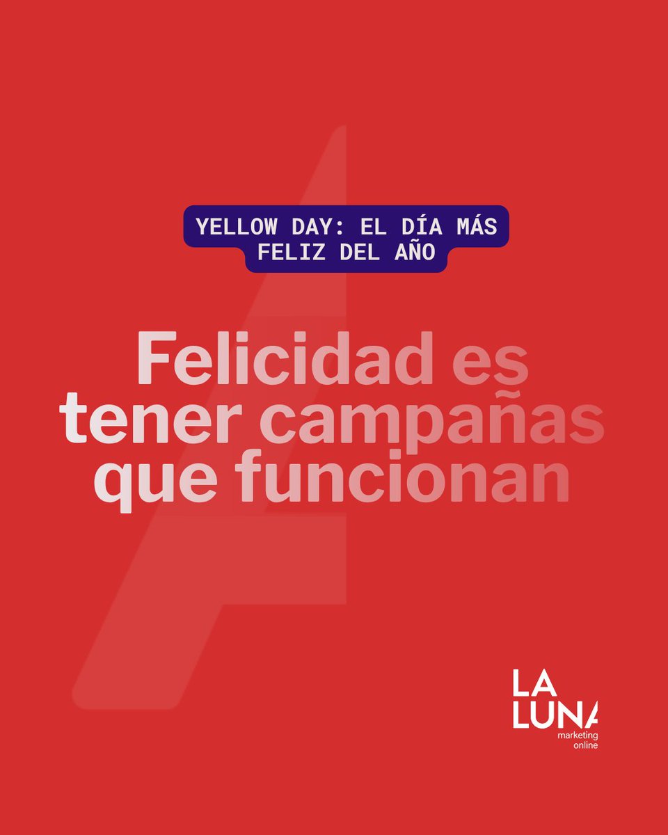 🌞Hoy celebramos el Yellow Day, el día más feliz del año… y en La Luna sabemos que la verdadera felicidad en marketing es tener campañas que funcionan.

📈 Felicidad es ver crecer tus ventas, brillar con tu marca y conectar con quien realmente importa.

#LaLunaMarketing