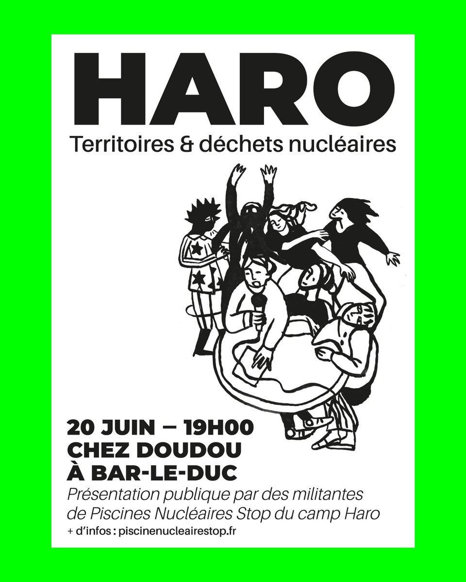 Ce soir à 19h à #BarleDuc, le Collectif Piscine #nucléaire stop sera là pour présenter le camp HARO du 18 au 20 juillet contre le projet "Aval du Futur" porté par Orano ! 
De #LaHague à #Bure, uni-es contre la transformation de nos territoires en poubelles nucléaires !