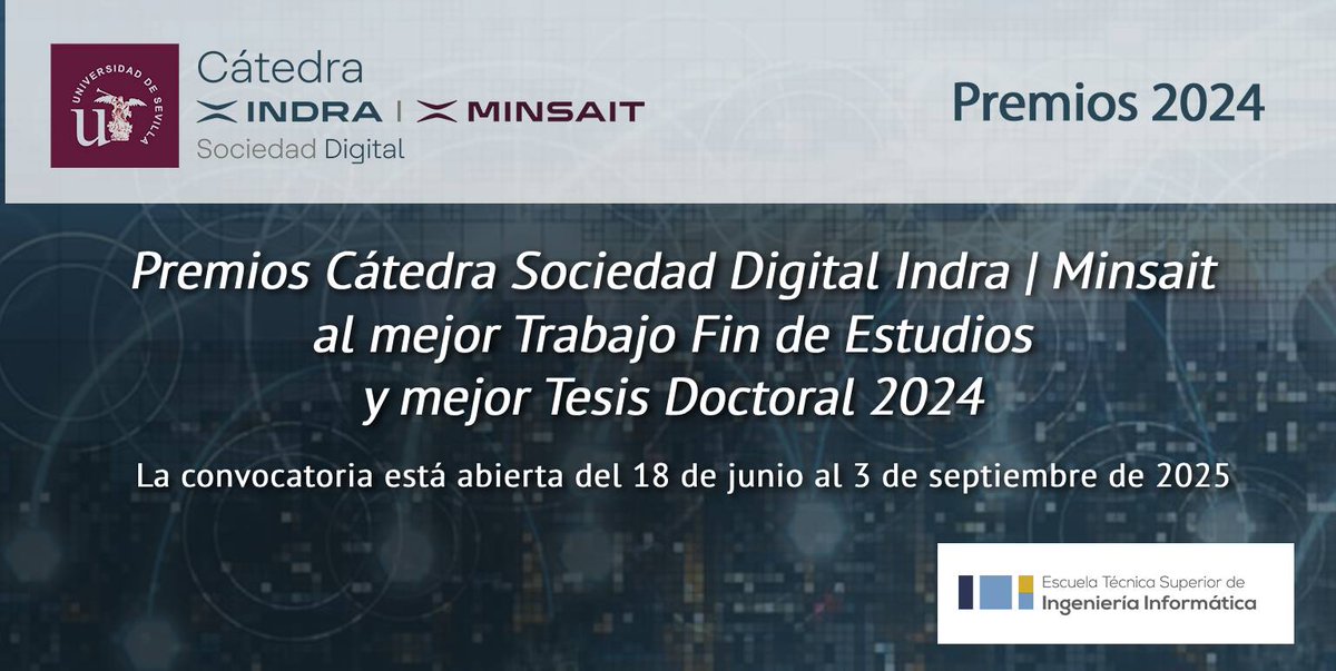 🏆🎓 Premio <a href="/catedraindra_US/">Catedra Indra - US</a> para el mejor TFE y mejor Tesis Doctoral sobre TIC defendido en 2024. Gracias a <a href="/minsaitbyindra/">Minsait</a> y <a href="/etsii/">ETS Ing. Informática</a>. + Info: catedraindra.us.es/index.php/prem…