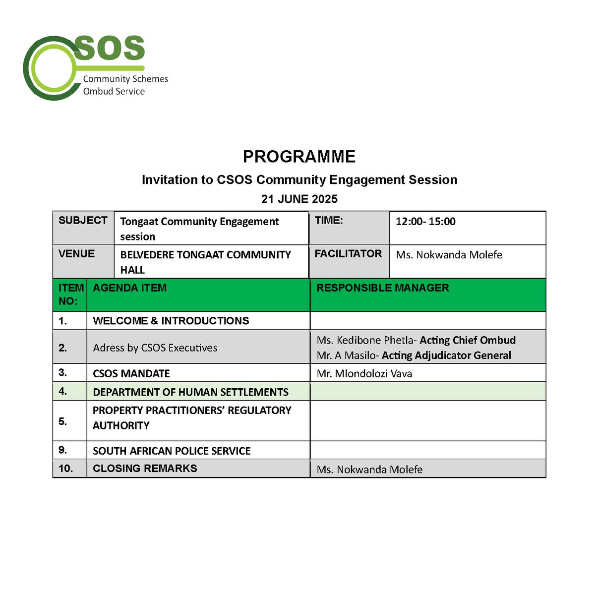 📢 CSOS IS COING TO TONGAAT!

CSOS invites all residents and stakeholders in the Tongaat area to a Community Engagement Session on Saturday, 21 June 2025.

📍 VENUE: Belvedere Tongaat Community Centre
🕘 TIME:  12:00 – 15:00

Come and learn more about us, get your questions