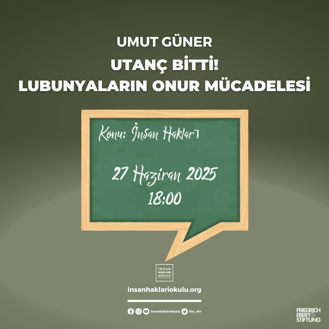 İnsan Hakları Okulu (@iho_shr) on Twitter photo Konu: İnsan Hakları başlıklı seminer dizisinde Umut Güner ile Utanç Bitti! Lubunyaların Onur Mücadelesi üzerine konuşacağız.
<a href="/umutguner1977/">umut güner</a> <a href="/FES_Turkey/">FES Türkiye</a> Konu: İnsan Hakları başlıklı seminer dizisinde Umut Güner ile Utanç Bitti! Lubunyaların Onur Mücadelesi üzerine konuşacağız.
<a href="/umutguner1977/">umut güner</a> <a href="/FES_Turkey/">FES Türkiye</a>