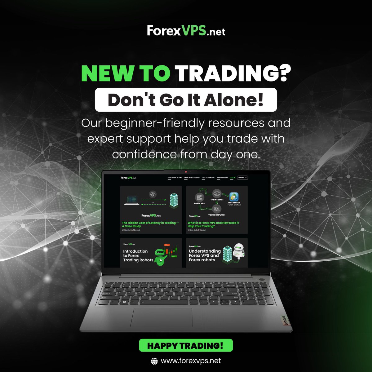 New to trading? ForexVPS is here to support you every step of the way.

📚 Helpful resources for beginners:
Knowledge Base – Step-by-step guides on setting up and using your VPS: forexvps.net/knowledge-base/

ForexVPS Blog – Insights, tips, and strategies to improve your trading: