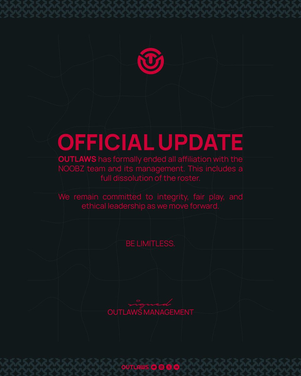 outlaws_ng's tweet image. 📢 Official Statement  
OUTLAWS has ended its affiliation with the NOOBZ team, including the dissolution of the roster. We remain committed to integrity and ethical leadership.  
BE LIMITLESS.  
#Outlaws #EsportsIntegrity #OfficialUpdate