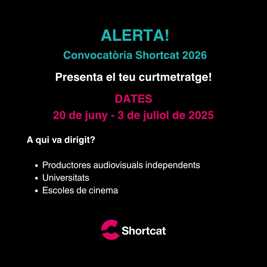 📣 Convocatòria Shortcat 2026 

Presenta el teu curtmetratge! 🙌🏻

🗓️ Inscriu la teva producció del 20 de juny al 3 de juliol de 2025

Consulta les bases i els requisits aquí👇🏻

catalanfilms.cat/ca/email/showe…

<a href="/cultura_cat/">Cultura</a> <a href="/icec_cat/">Empreses culturals</a>
