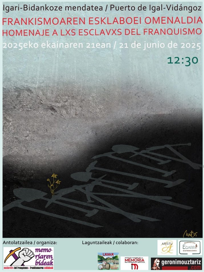 Memoriaren Bideak elkarteak frankismo-garaiko esklaboei urtero egiten dien omenaldian, larunbat honetan AHT Gelditu! -k parte hartzeko gonbidapena jaso du AHTaren obretan jasaten diren esklabotza-baldintzak salatzeko kanpainagatik. Ekitaldira etortzera gonbidatzen zaituztegu.