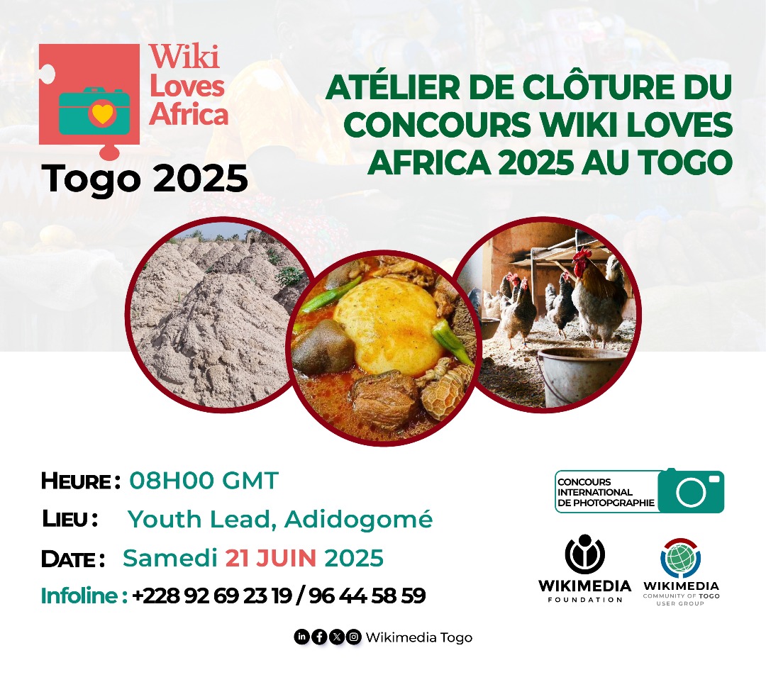Wikimedia Togo (@wikimediatg) on Twitter photo 📸 <a href="/wikilovesafrica/">WikiLovesAfrica</a> 2025 au Togo, c’est fini !
🎉 Participez à l’atelier de clôture : bilans, échanges, remises de prix & perspectives 🌍
📍 Youthlead, Adidogomé
🗓️ 21 juin – 08h à 12h
🔗 Inscription : forms.gle/mAHDbPTtGp2dyx…
#WLA2025 #WikimediaTogo 📸 <a href="/wikilovesafrica/">WikiLovesAfrica</a> 2025 au Togo, c’est fini !
🎉 Participez à l’atelier de clôture : bilans, échanges, remises de prix & perspectives 🌍
📍 Youthlead, Adidogomé
🗓️ 21 juin – 08h à 12h
🔗 Inscription : forms.gle/mAHDbPTtGp2dyx…
#WLA2025 #WikimediaTogo