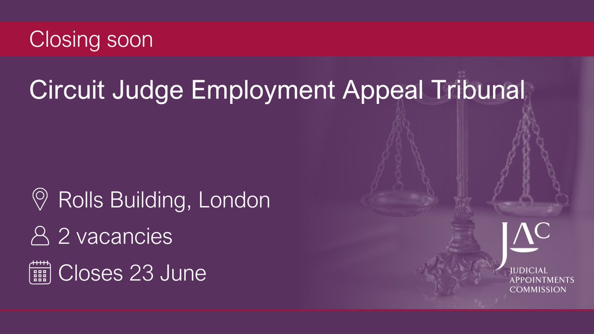 📢 Closing soon 
⚖ Circuit Judge Employment Appeal Tribunal
📅 Closes 23 June  
📍 London 
Details and apply 👇
apply.judicialappointments.digital/vacancy/vohmfE…