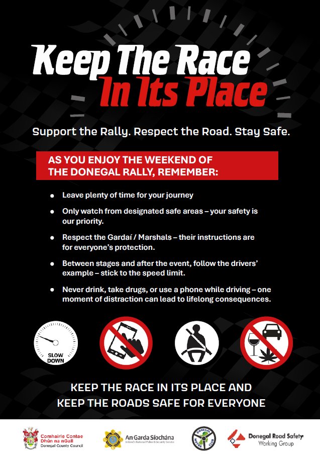 The Donegal Road Safety Working Group and An Garda Siochana have appealed to Keep the Race in its Place and Keep the Roads safe for everyone this rally weekend

For updates over the weekend visit donegalcoco.ie/rally

#Donegal #YourCouncil