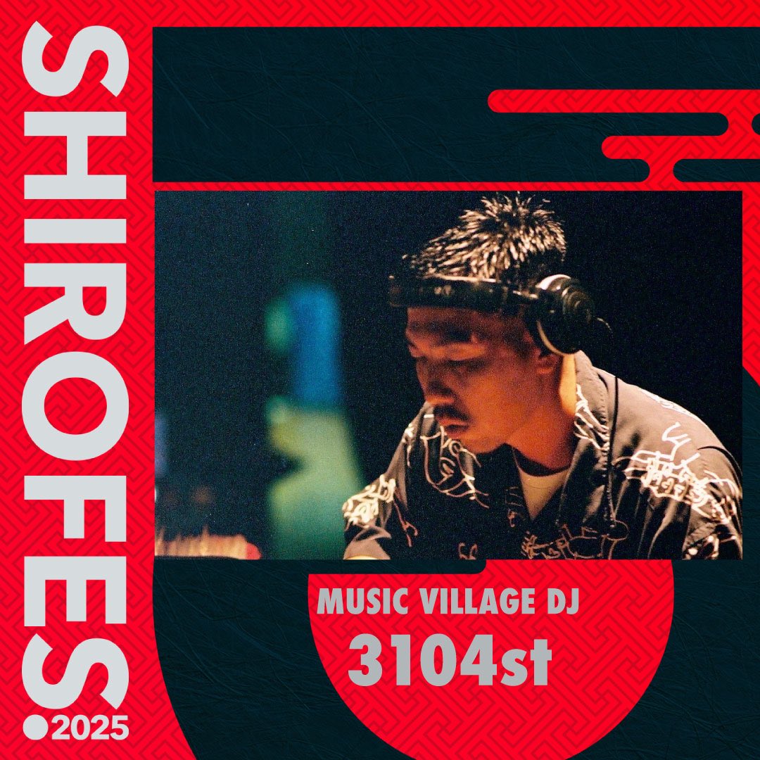shirofes's tweet photo. SHIROFES.2025
Cast Introduction

【6/29(日)出演予定】
＊観覧無料エリア＊

3104st 
MUSIC VILLAGE DJ https://t.co/m9oV5Jh70s