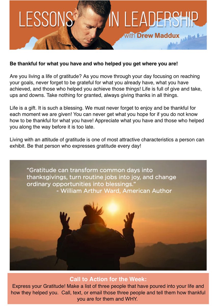 Lessons in Leadership

This week I want to encourage all of us to live with GRATITUDE as the foundation of our life!
Gratitude isn’t just a feeling—it’s a choice, a mindset, and a way of living. As leaders, we often get consumed with what’s next—the next goal, the next challenge,