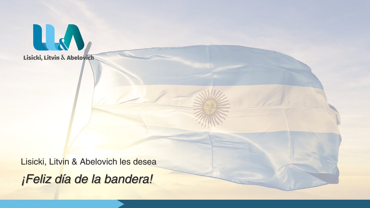 🇦🇷 20 de Junio | Día de la Bandera
En Lisicki, Litvin &amp; Abelovich rendimos homenaje a nuestra bandera y al legado de Manuel Belgrano, símbolo de unión, identidad y compromiso con el país 🇦🇷.

Reafirmamos los valores que nos inspiran día a día: integridad, responsabilidad y