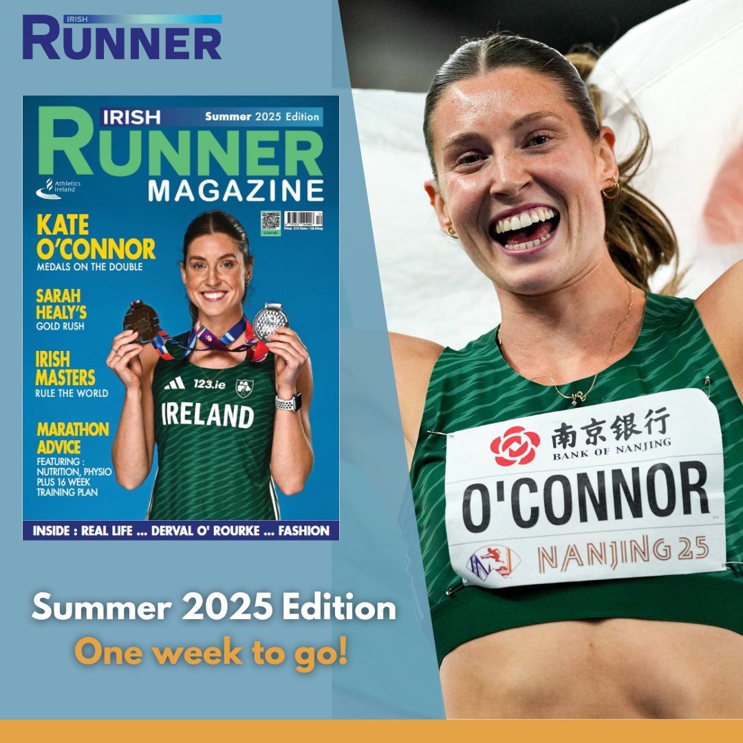One week to go! ⏳  

The Irish Runner Magazine Summer 2025 Edition will be published next Friday (June 27th) 🤩  

Inside this edition ⬇️  

✨ Interview with Kate O'Connor
✨ Golden Glory for Sarah Healy
✨ Irish Masters rule the world 
✨ My Greatest Race with Derval O'Rourke