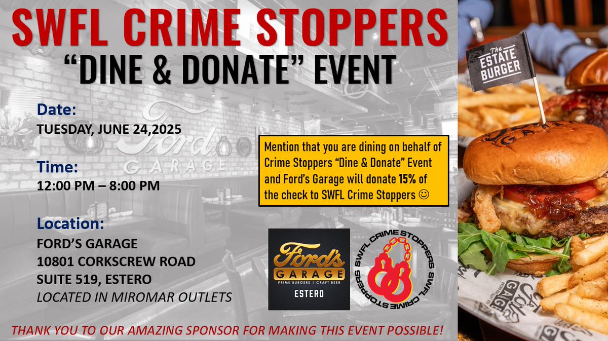 Join us for this upcoming '𝐃𝐢𝐧𝐞 &amp; 𝐃𝐨𝐧𝐚𝐭𝐞' event at Ford's Garage from 12p-8p to benefit SWFL Crime Stoppers! See flyer for important details 🍔⭐