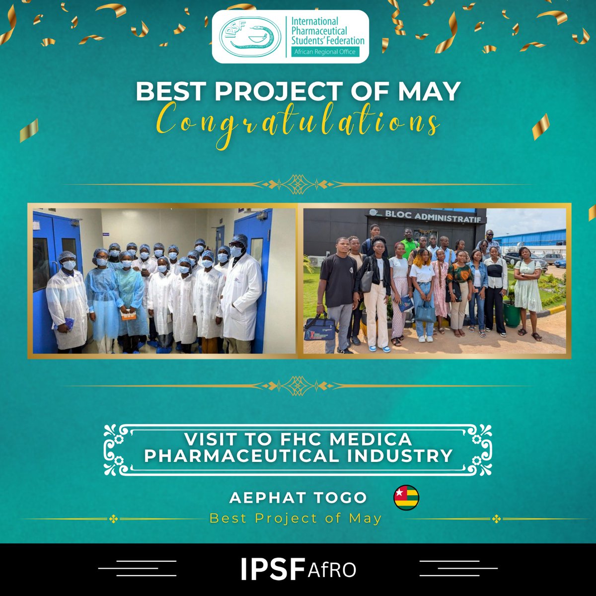 🏆 AfRO AWARDS : BEST PROJECT

We would like to recognize AEPHAT, TOGO for having the best project for the month of May :
‘VISIT TO FHC MEDICA PHARMACEUTICAL INDUSTRY’ ⭐️ 

Your work at IPSF AfRO is greatly commendable. Your efforts are greatly appreciated.

#IPSFAfRO #AfROawards