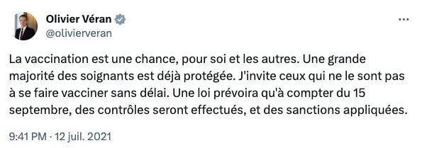 🔴 DEVOIR DE MÉMOIRE 

07/2021 Olivier Véran : « La vaccination est une chance, pour soi et les autres. Une grande majorité des soignants est déjà protégée. J'invite ceux qui ne le sont pas à se faire vacciner sans délai. Une loi prévoira qu'à compter du 15 septembre, des