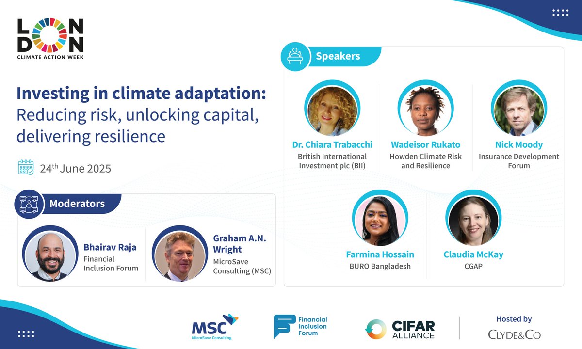 How can we align capital with climate adaptation?
At the #LondonClimateActionWeek, we will:
a) Highlight practical solutions that reduce risk at the community level.
b) Examine the role of blended finance in unlocking private investment.

Co-hosted by <a href="/MicroSave/">MSC (MicroSave Consulting)</a>, <a href="/fiforumuk/">Financial Inclusion Forum</a>, &amp;