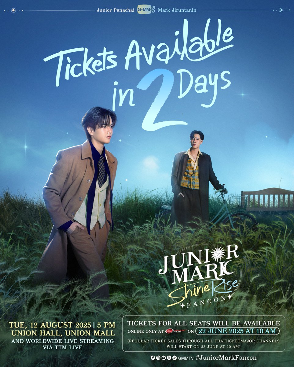 🌞   • .  🌛

นับถอยหลังอีก 2 วัน เตรียมกดบัตร JUNIOR MARK ShineRise FANCON 
#JuniorMarkFancon

🗓️ TUESDAY, 12 AUGUST 2025
📍 Union Hall, Union Mall
And worldwide live streaming via TTM LIVE

📌 TICKETS FOR ALL SEATS WILL BE AVAILABLE ONLINE ONLY AT ThaiTicketMajor ON 22 JUNE
