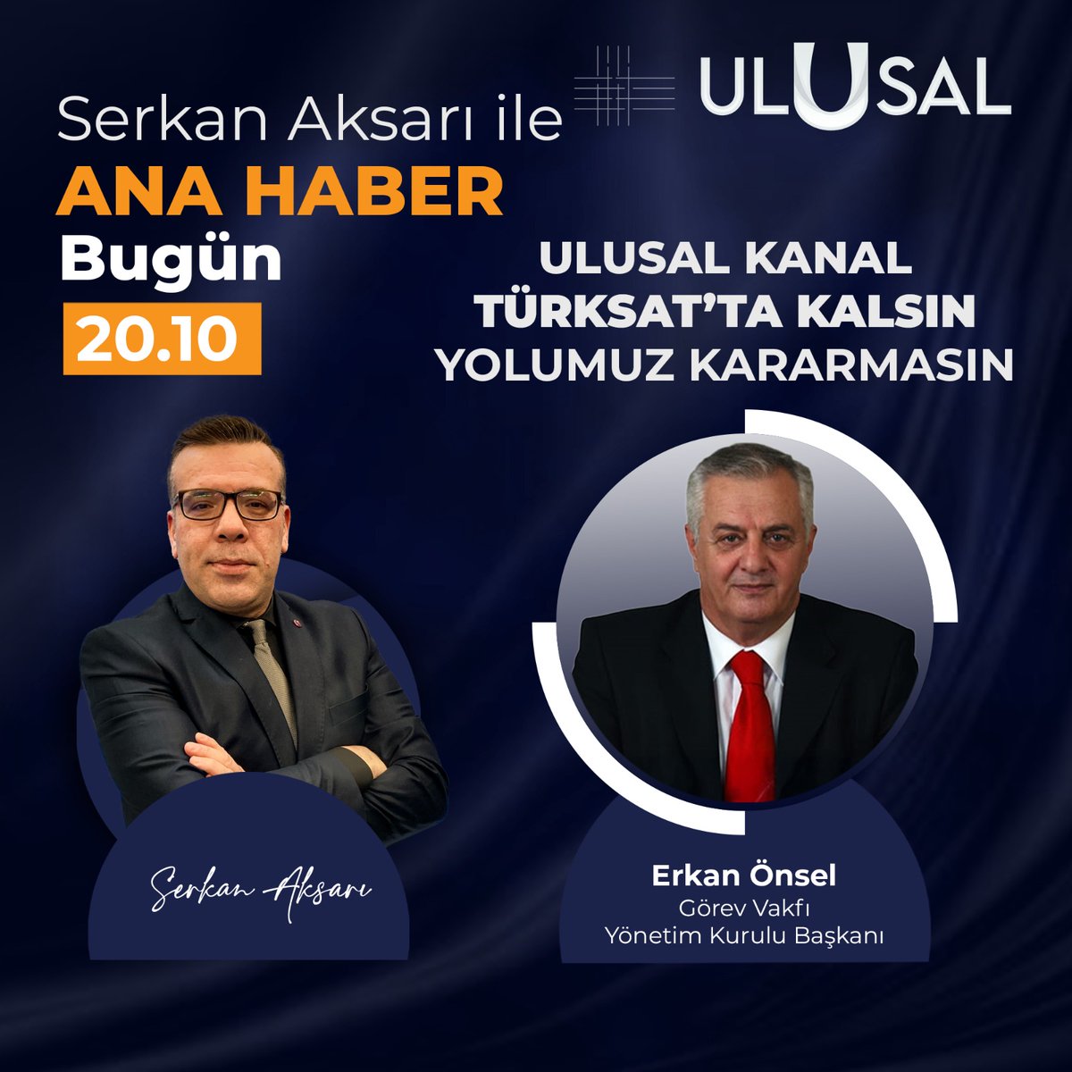 Görev Vakfı Yönetim Kurulu Başkanımız Erkan Önsel bugün saat 20.10'da Ulusal Kanal Ana Haber bültenine katılarak Türksat kampanyasında geldiğimiz aşamayı ve görevlerimizi açıklayacak.

Ekran başına !