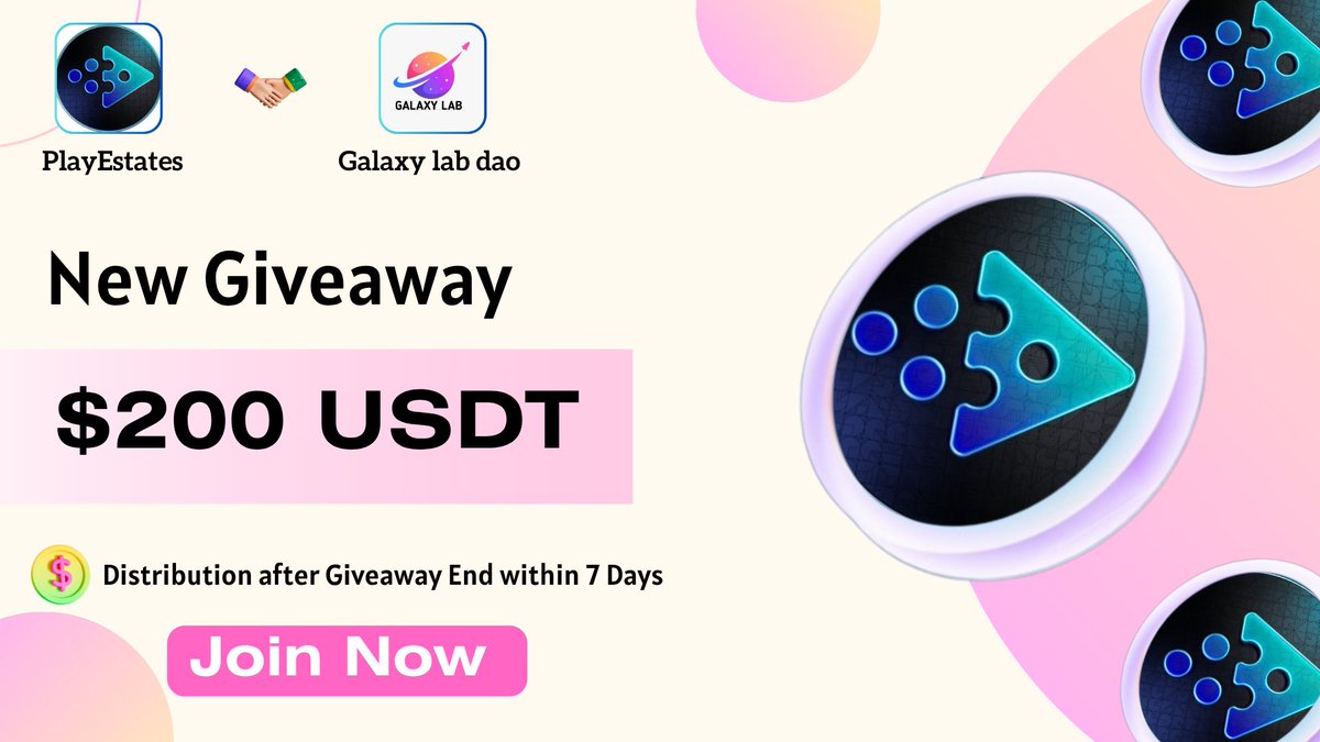 Galaxy Labs Dao🧪 (@galaxylabss) on Twitter photo 🥳 PlayEstates x Galaxy Lab #Giveaway
🏆 Prize Pool:- 200 $USDT ( Join Now)
1️⃣ Follow <a href="/PlayEstates/">PlayEstates</a>
2️⃣ Like, RT & Tag 3 Friends
3️⃣ Complete form ⤵️
forms.gle/ph6cp7iouTFPxe…
🌟 Good luck to all participants. 🥳 PlayEstates x Galaxy Lab #Giveaway
🏆 Prize Pool:- 200 $USDT ( Join Now)
1️⃣ Follow <a href="/PlayEstates/">PlayEstates</a>
2️⃣ Like, RT & Tag 3 Friends
3️⃣ Complete form ⤵️
forms.gle/ph6cp7iouTFPxe…
🌟 Good luck to all participants.