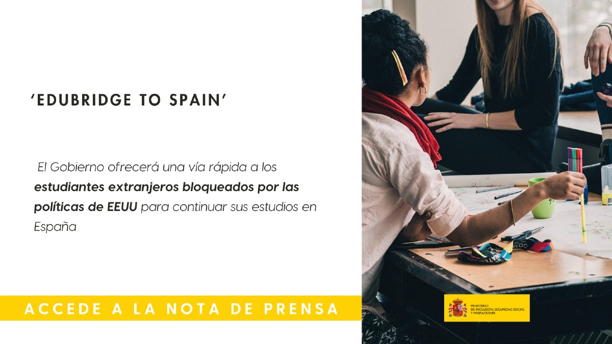 🎓✈️🇪🇸 España pone en marcha 'EduBridge to Spain': una vía rápida para estudiantes afectados por las restricciones de EEUU que quieran continuar sus estudios en nuestro país

NdP f.mtr.cool/iiusfoclyo
