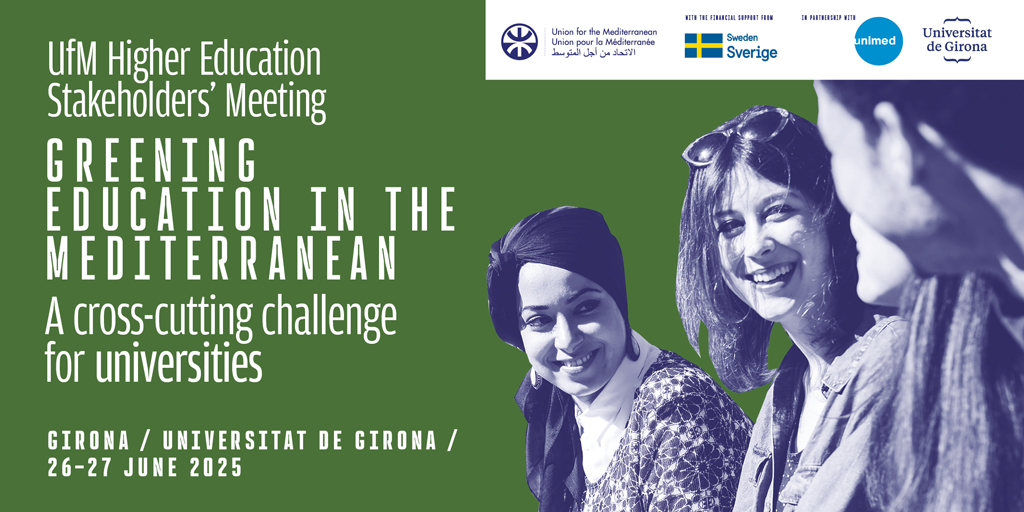Greening education takes centre stage in Girona this 26–27 June! 

The UfM, <a href="/unimed_network/">unimed_network</a>, and the university of Girona are gathering academic leaders to shape future-ready curricula, training, and research for climate action. These meetings will serve to prepare an advocacy