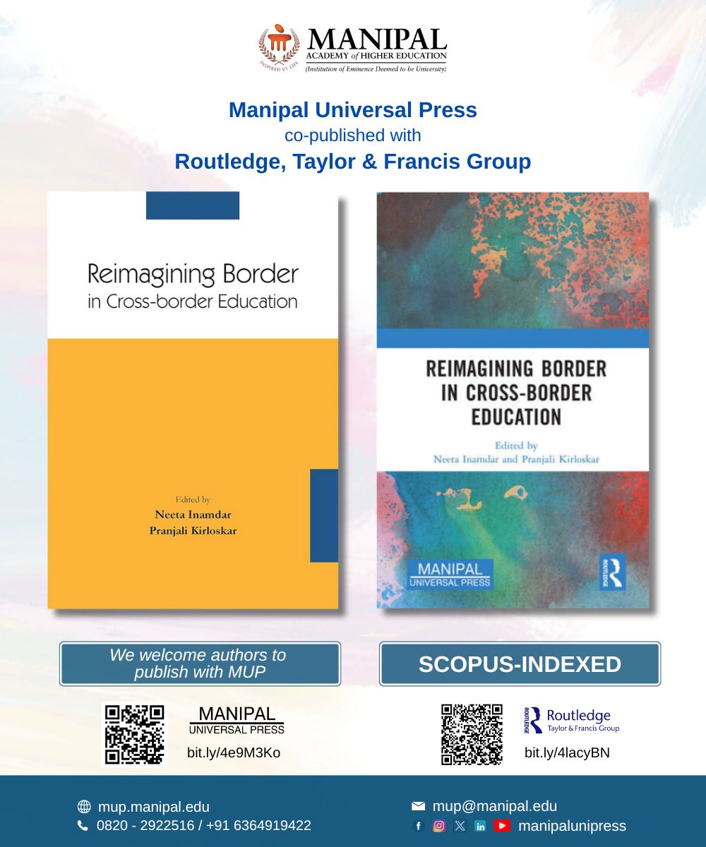 Manipal Universal Press (@manipalunipress) on Twitter photo MUP co-published with Routledge-
Reimagining Border in Cross-border Education✨
<a href="/MAHE_Manipal/">Manipal Academy of Higher Education</a> <a href="/RoutledgeEd/">Routledge Education Books</a> #MUP #Reimagingborder #AcademicPublishing #copublished #copublishing #ScopusIndexed #Routledge #TaylorAndFrancis #MAHEManipal
#BordersAndKnowledge #HigherEducation MUP co-published with Routledge-
Reimagining Border in Cross-border Education✨
<a href="/MAHE_Manipal/">Manipal Academy of Higher Education</a> <a href="/RoutledgeEd/">Routledge Education Books</a> #MUP #Reimagingborder #AcademicPublishing #copublished #copublishing #ScopusIndexed #Routledge #TaylorAndFrancis #MAHEManipal
#BordersAndKnowledge #HigherEducation