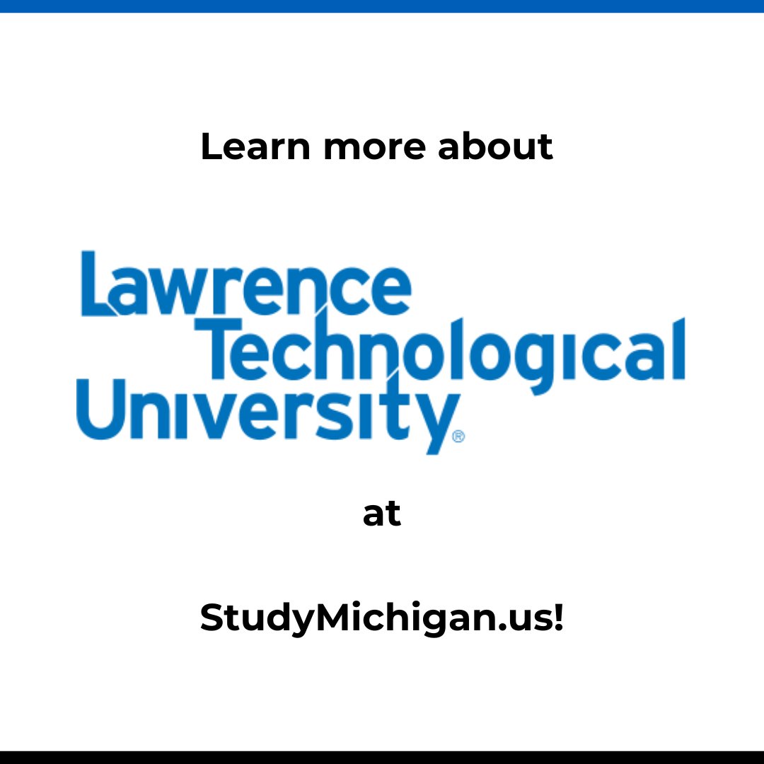 StudyMichigan's tweet image. We hope that this week's exploration of Lawrence Technological University sparked your interest in one of Michigan's top institutions!

Remember that you can explore this and many other Michigan institutions at StudyMichigan.us.

studymichigan.us/lawrence-tech-…