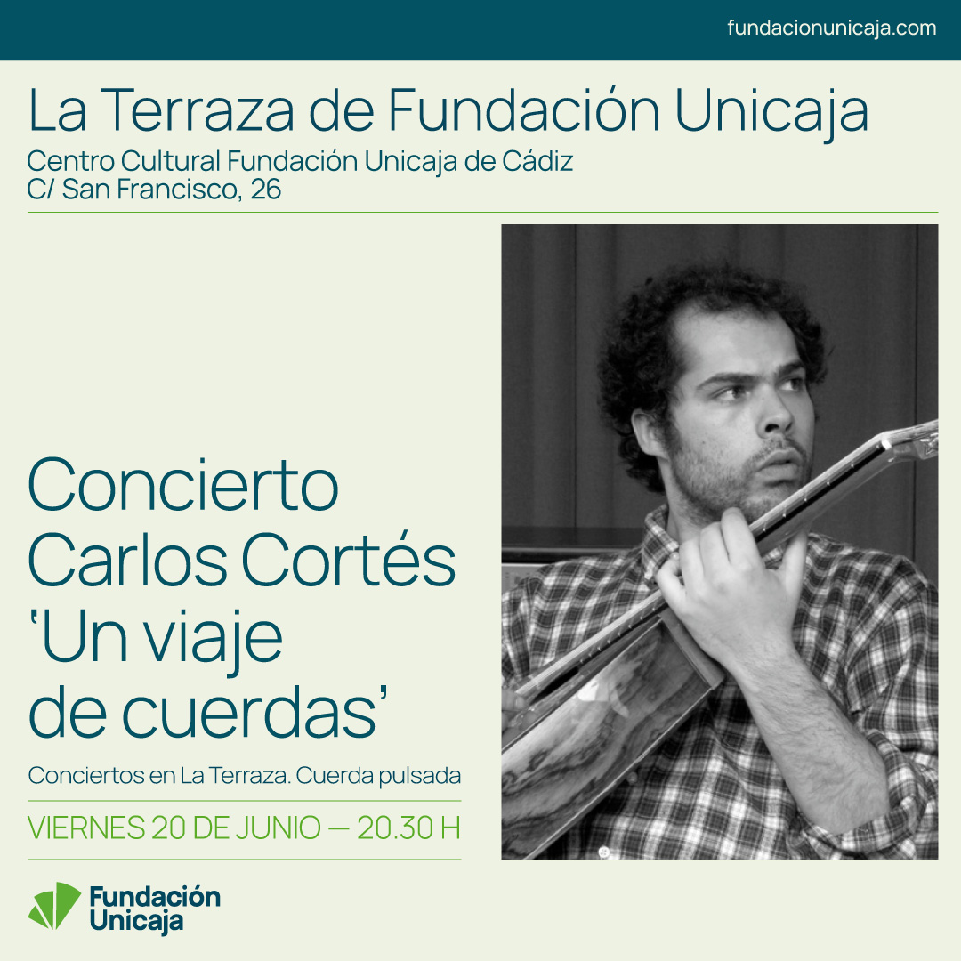 🟢¿Tienes plan para esta tarde? Ven a #LaTerraza de Fundación Unicaja y disfruta de la música de Carlos Cortés, quien presentará al público su proyecto 'Un viaje de cuerdas'.
📌Cuarta planta del centro cultural de #Cádiz.
🎟️Libre hasta completar aforo.
is.gd/NxkiG8