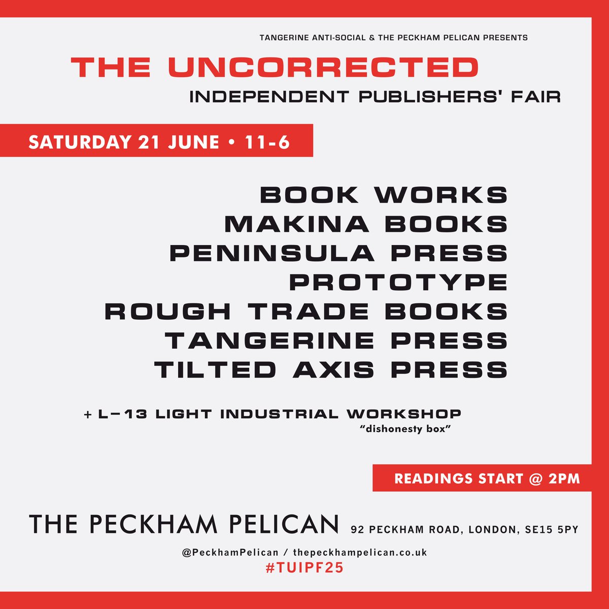 James Kelman, Scotland's greatest living writer, on The Uncorrected Independent Publishers' Fair. Curious? Sate that curiosity by coming along tomorrow! 11-6, readings 2pm. Where? Peckham Pelican = natural light, airy cool bar/arts venue with even cooler drinks and outdoor space!
